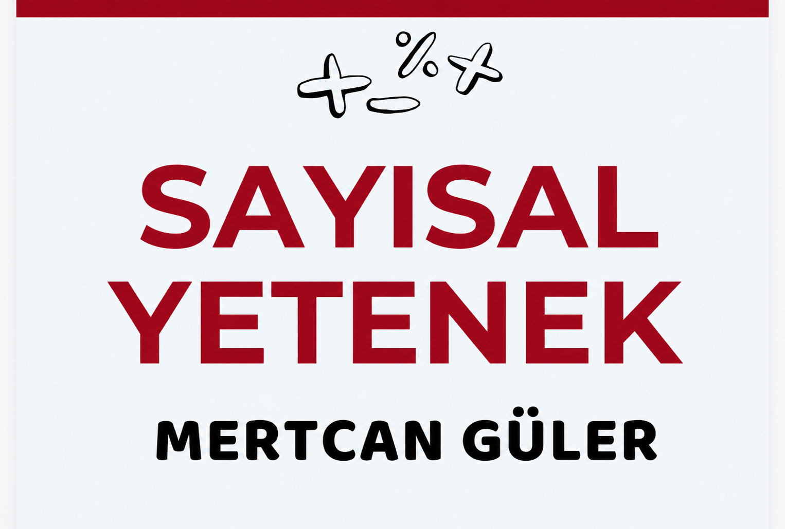 KAMP "SAYISAL YETENEK" MERTCAN GÜLER
