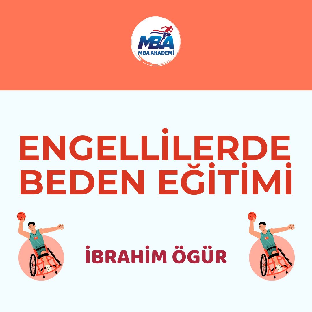 Engellilerde Beden Eğitimi ve Spor